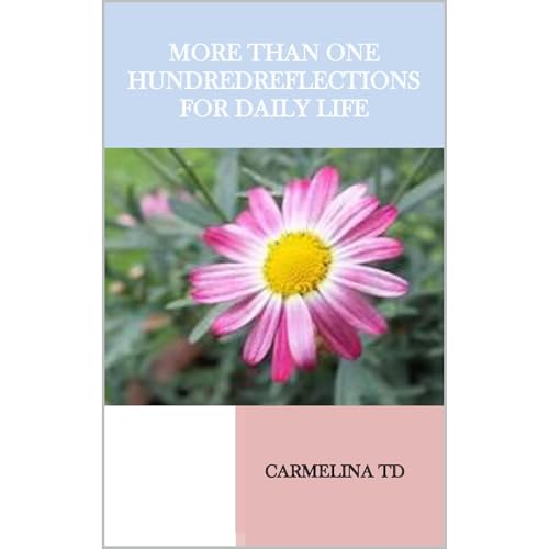 MORE THAN ONE HUNDRED REFLECTIONS FOR DAILY LIFE Audiolibro Por CARMELINA TD arte de portada