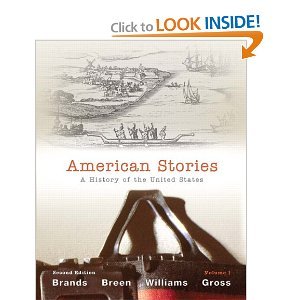 American Stories: A History of the United States, Volume 1 (2nd Edition