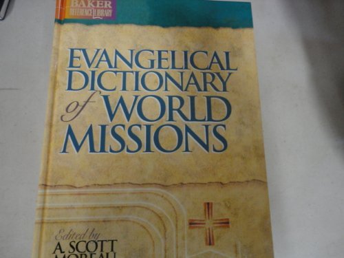Evangelical Dictionary of World Mission 0853649952 Book Cover