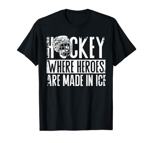 Hockey Where Heroes Are Made On Ice Funny Ice Hockey Camiseta