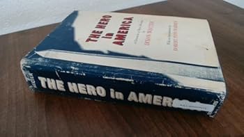 Hardcover The hero in America: A chronicle of hero-worship Book