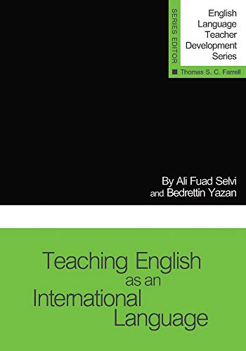Teaching English as an International Language (English Language Teacher Development)