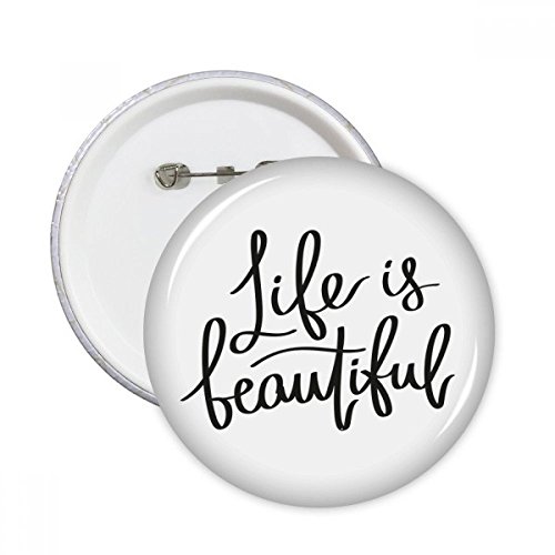 Cadeau broches rondes La vie est belle lot de 5 boutons décoratifs pour offrir à vos proches