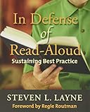 In Defense of Read-Aloud: Sustaining Best Practice