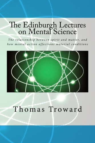 The Edinburgh Lectures on Mental Science 1535369248 Book Cover