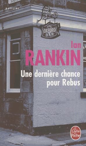 Une Derniere Chance Pour Rebus (French Edition)