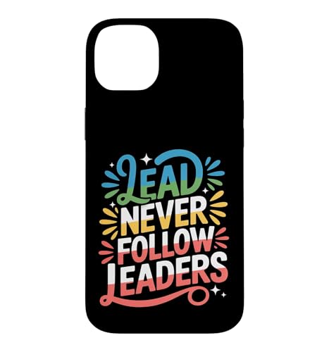 Lead Never Follow Leaders ���͂ő�_�ȃn�b�X�� ���[�_�[�V�b�v ||- �X�}�z�P�[�X iPhone 14 Plus �p