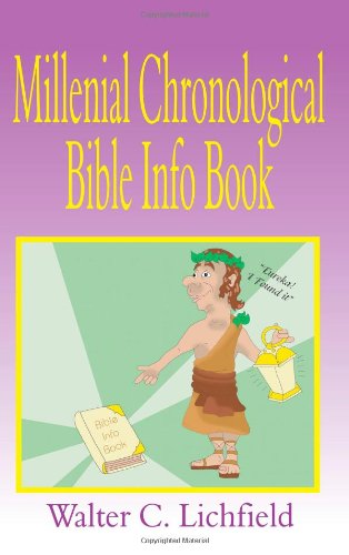 The Millennial Chronological Bible Info Book
