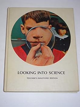Looking Into Science Teacher's Annotated Edition
