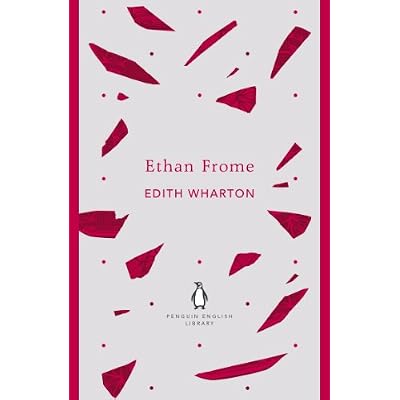 Ethan Frome: Edith Wharton