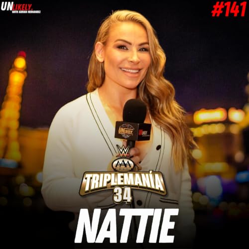 Natalya on the Creation of Nattie, Wanting To Face EVERYONE, Undertaker in AAA, Jacob Fatu & more!