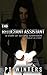 The Reluctant Assistant: A Story of Sex and Submission