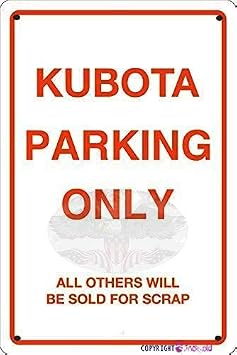 KSFEITING Retro Metal tin Sign Kubota Parking Only Sign Movie Poster Sign,Cave,Bar,Club,Home Wall Art Metal Tin Sign 12 X 8 INCH