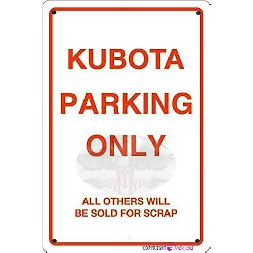 Retro Metal Kubota Parking Only Sign, 12 x 8 Inch, Mc162