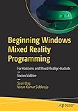 Beginning Windows Mixed Reality Programming: For HoloLens and Mixed Reality Headsets