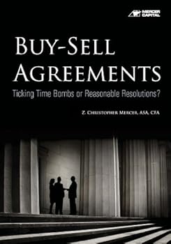 Paperback Buy-Sell Agreements: Ticking Time Bombs or Reasonable Resolutions? Book