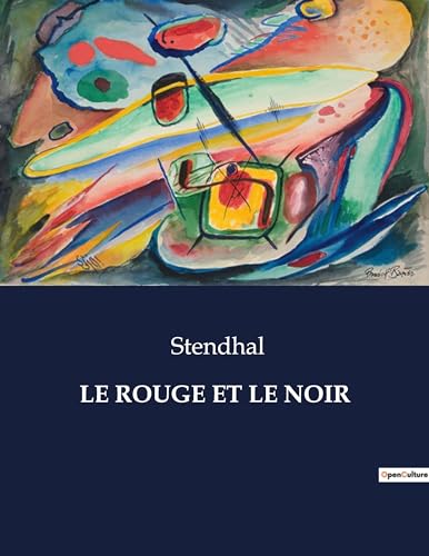 Le Rouge Et Le Noir (French Edition)