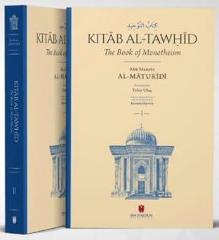 Kitab al-Tawhid: The Book of Monotheism Vol.I-II (2 Volumes Set).