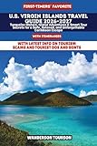 U.S. VIRGIN ISLANDS TRAVEL GUIDE 2026–2027: Turquoise Waters, Island Adventures & Smart Tour Secrets for a Safe, Relaxed, and Unforgettable Caribbean Escape (World Careful Explorer Essential Series)
