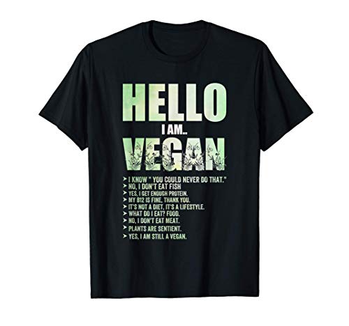 Hello I Am Vegan Funny Pro Veggie Activism Plant Based Food T-Shirt