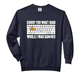 Funny PC Gamer Sorry For What I Said While I Was Gaming Comfort Colors Adult Sweatshirt
