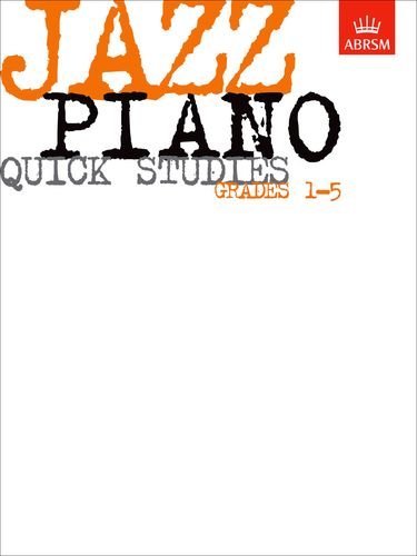 Jazz Piano Quick Studies: Grades 1-5 (ABRSM Exam Pieces) by ABRSM (1998-03-27)      Sheet music – January 1, 1800