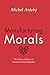 Manufacturing Morals: The Values of Silence in Business School Education