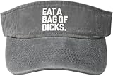 Eat A Bag of Dicks Sport Sun Visor Hats Cotton Ball Caps Empty Top Baseball Sun Cap for Men Women Gray