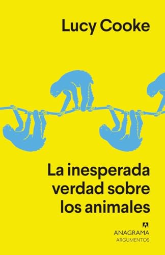 La inesperada verdad sobre los animales: 532 (Argumentos)