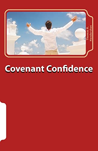 Covenant Confidence: A guide to appropriating the blessings of Psalm 25 (Secrets of the Blessed Life)