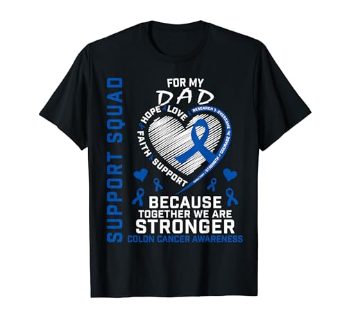 Blue Dad Colon Cancer Awareness Products Support Squad Gifts T-Shirt
