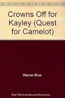 Crowns Off for Kayley 1569878846 Book Cover