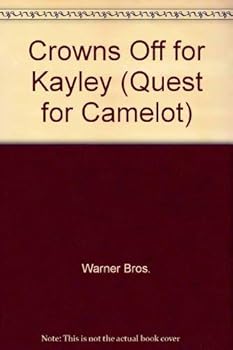Paperback Crowns Off for Kayley (Quest for Camelot) Book