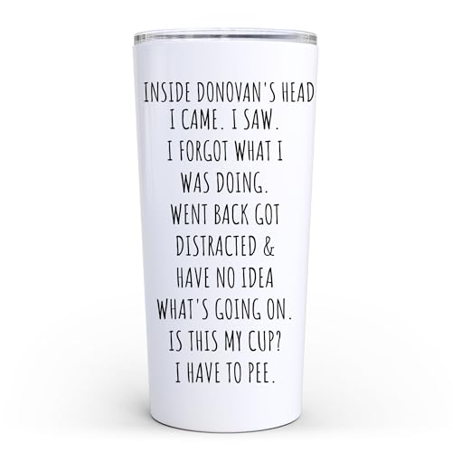 Donovan I Came I Saw I Forgot Funny Birthday Tumbler, 20 oz