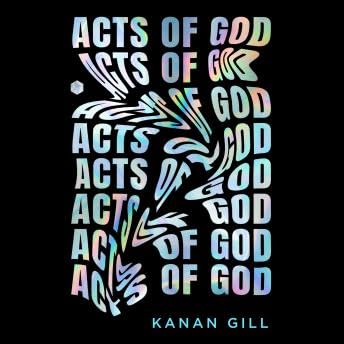 Acts of God - Kanan Gill