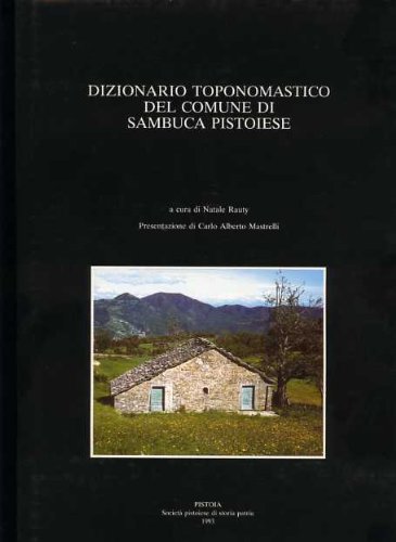 Preisvergleich Produktbild Dizionario toponomastico del comune di Sambuca pistoiese
