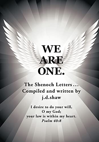 We Are One.: The Shenoch Letters...