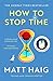 Produktbild How to Stop Time: Matt Haig