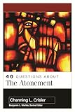 40 Questions About the Atonement