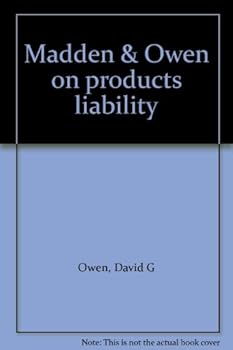 Unknown Binding Madden & Owen on products liability Book