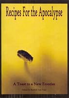 Recipes for the Appocalypse 0982223919 Book Cover