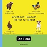 Griechisch - Deutsch Wörter für Kinder - Die Tiere: Griechisch Lernen...
