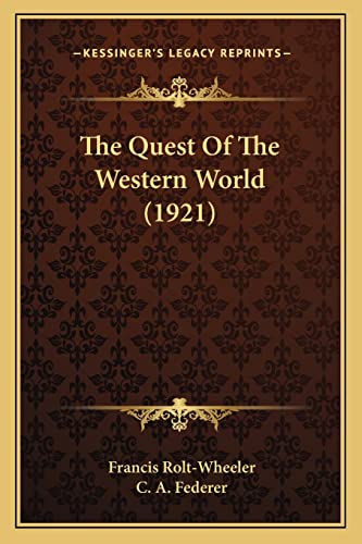 The Quest Of The Western World (1921)