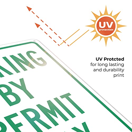 Parking by Permit Only Sign, 10x14 Inches, Rust Free .040 Aluminum, Fade Resistant, Made in USA - Thumbnail 7