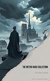  The Victor Hugo Collection (English Edition)