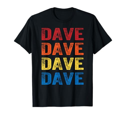 DAVE Nombre de regalo personalizado divertido retro vintage cumpleaños Camiseta
