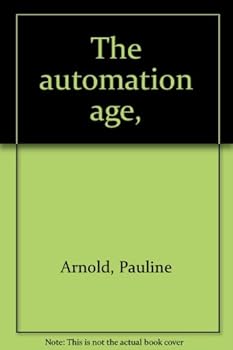 Hardcover The automation age, Book