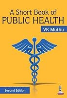 A Short Book of Public Health 9351522288 Book Cover