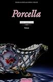  Porcella: Künstlerroman