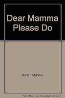 Dear Mamma Please Don't Die 0451114620 Book Cover